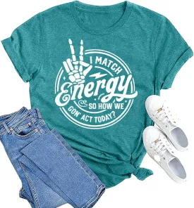 MAIHUN Women I Match Energy Shirt Funny Skeleton Hand Tshirt Inspirational Power Tee Tops
