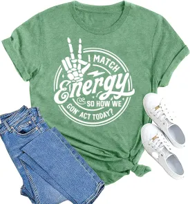 MAIHUN Women I Match Energy Shirt Funny Skeleton Hand Tshirt Inspirational Power Tee Tops